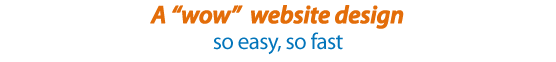 A �wow� website design - so easy, so fast
